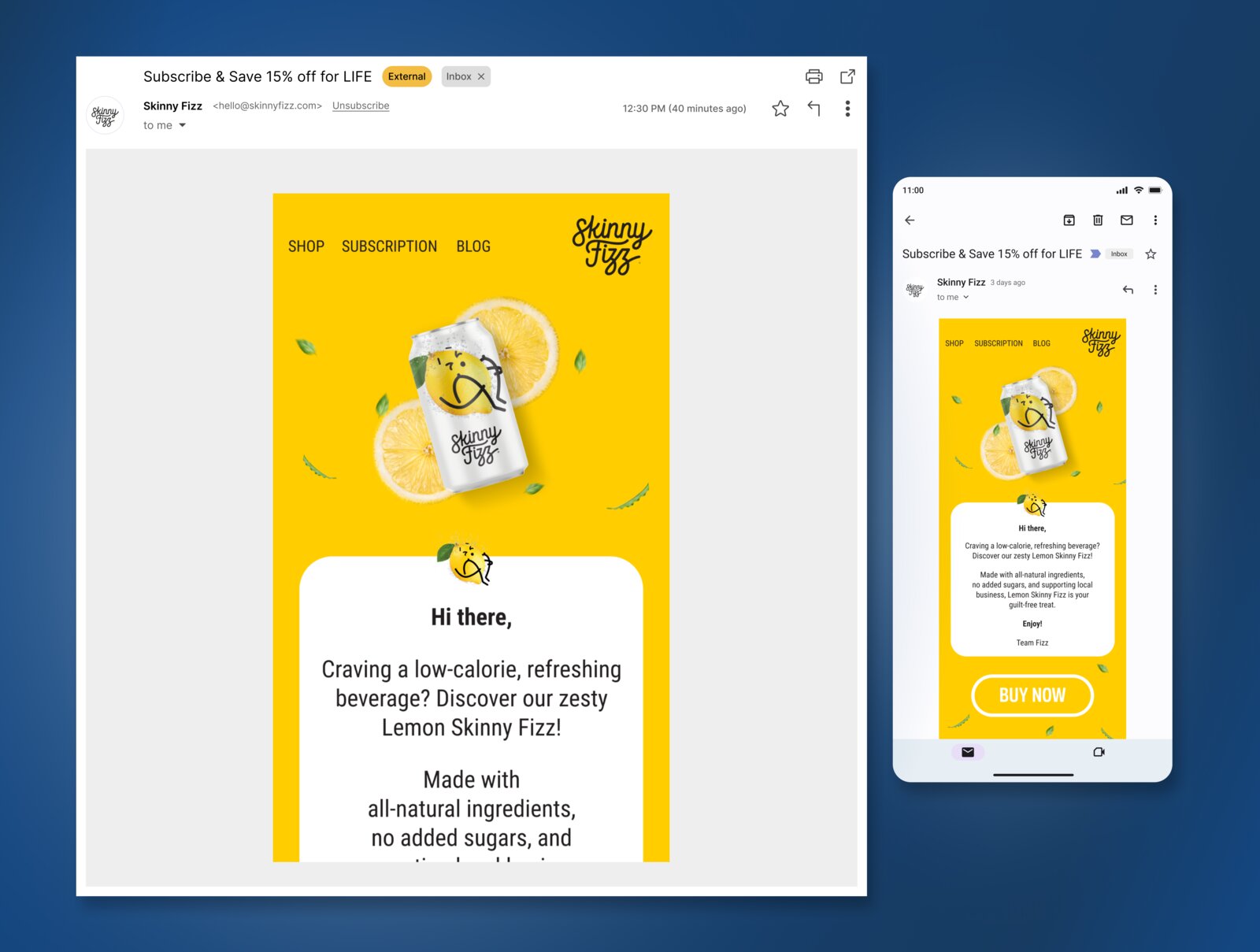 Skinny Fizz subscribe and save email shown responsive on desktop Gmail and mobile inbox