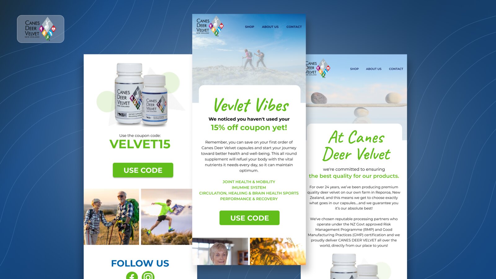 Canes Deer Velvet email designs including a 15% off coupon email and Velvet Vibes brand newsletter