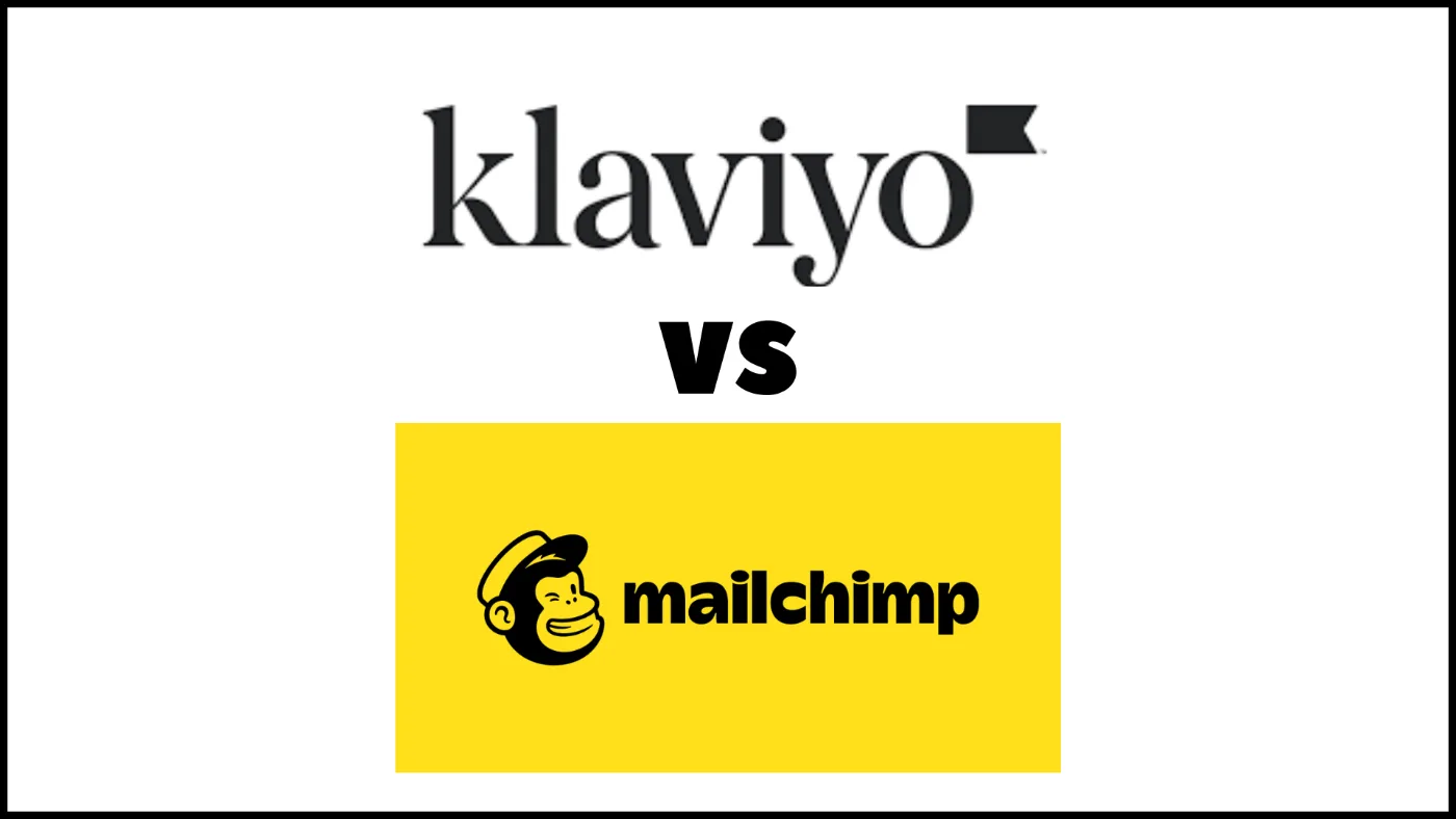 Mailchimp vs Klaviyo: Expert Guide and Analysis