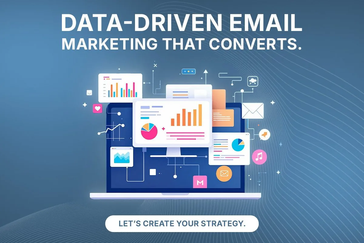 Data-Driven Email Marketing Design Agency